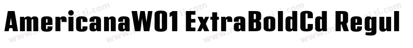 AmericanaW01 ExtraBoldCd Regular字体转换